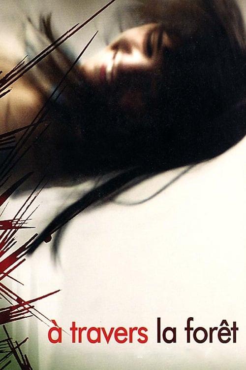 Through the Forest 2005 official movie poster