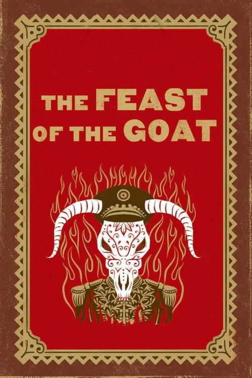The Feast of the Goat 2006 official movie poster