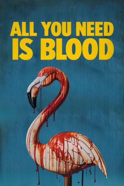 All You Need Is Blood 2023 official movie poster