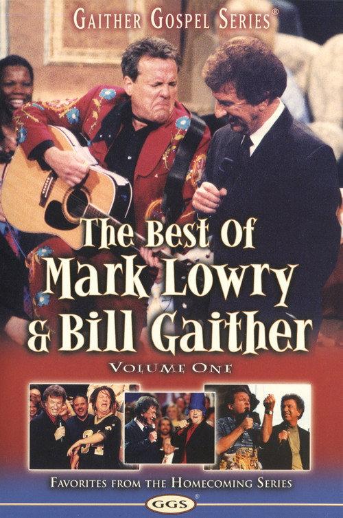 The Best of Mark Lowry & Bill Gaither Volume 1 2004 official movie poster