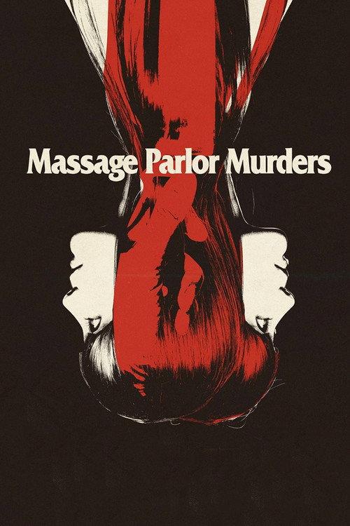 Massage Parlor Murders 1973 official movie poster