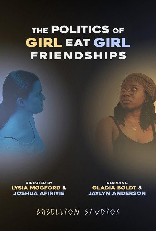 The Politics of Girl Eat Girl Friendships 2023 official movie poster