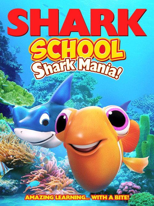 Shark School: Shark Mania 2019 official movie poster