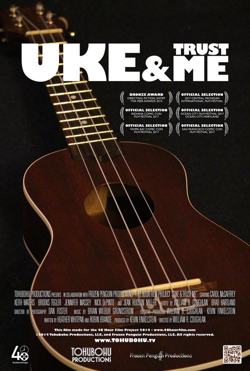 Uke & Trust Me 2014 official movie poster