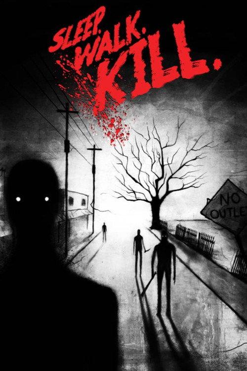 Sleep. Walk. Kill. 2022 official movie poster
