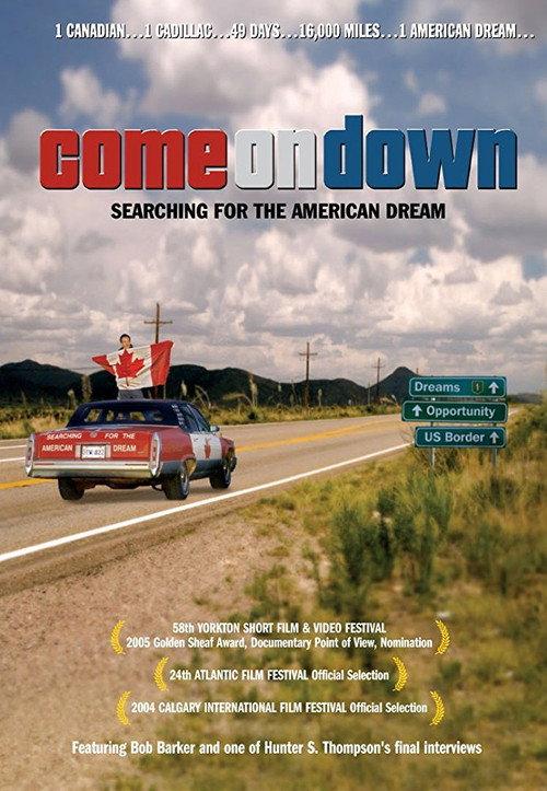 Come on Down: Searching for the American Dream 2005 official movie poster