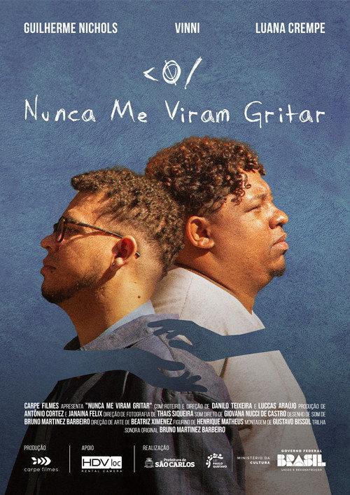 Nunca me Viram Gritar 2025 official movie poster