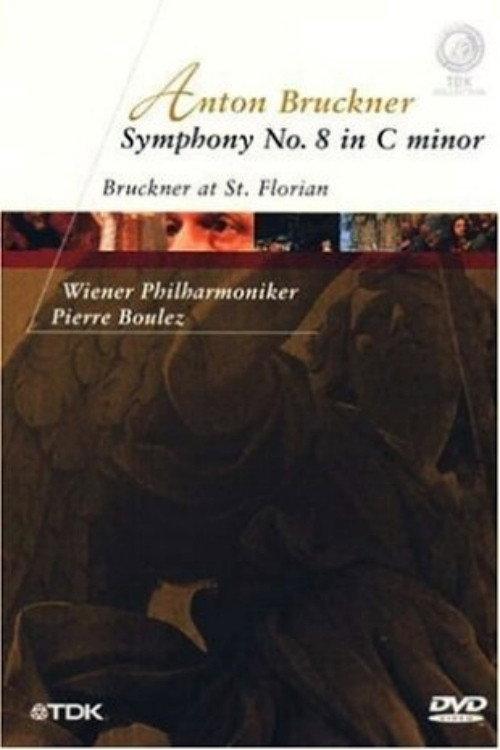 Bruckner: Symphony No. 8: Wiener Philharmoniker 1996 official movie poster