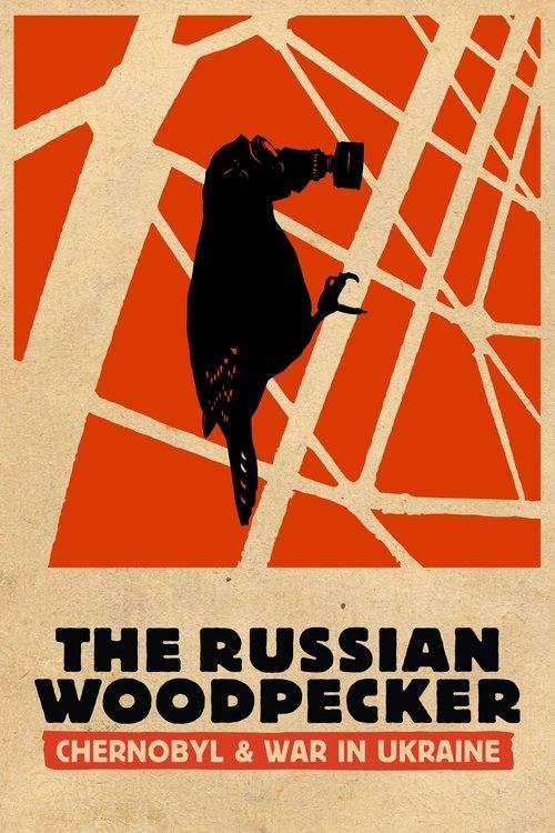 The Russian Woodpecker 2015 official movie poster