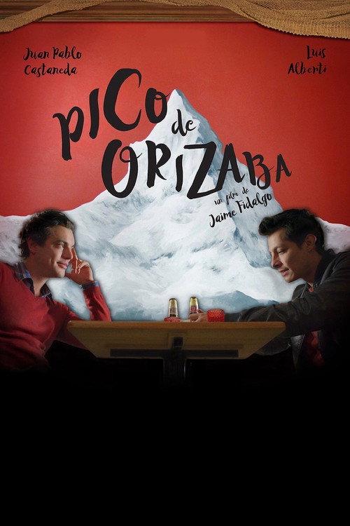 Orizaba's Peak 2017 official movie poster