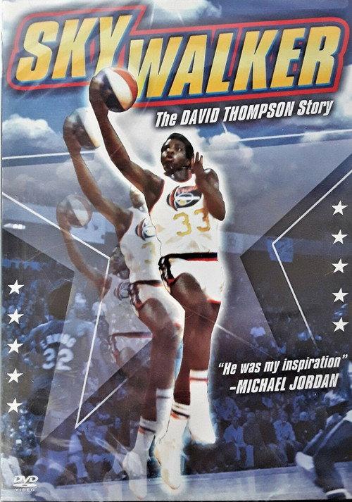 Skywalker: The David Thompson Story 2005 official movie poster