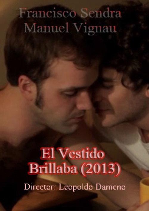 El vestido brillaba 2013 official movie poster