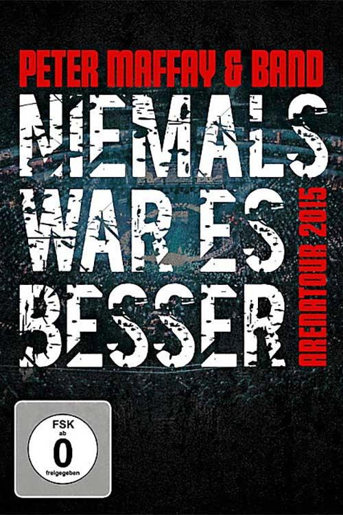 Peter Maffay & Band: Niemals War Es Besser 2015 official movie poster