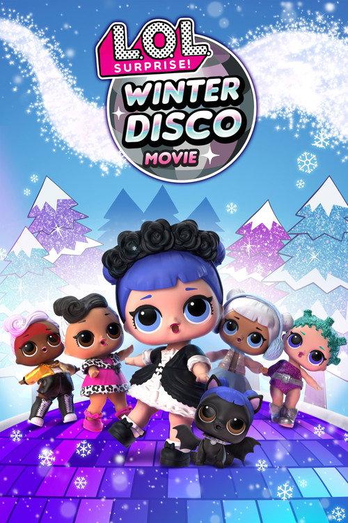 L.O.L. Surprise! Winter Disco 2019 official movie poster