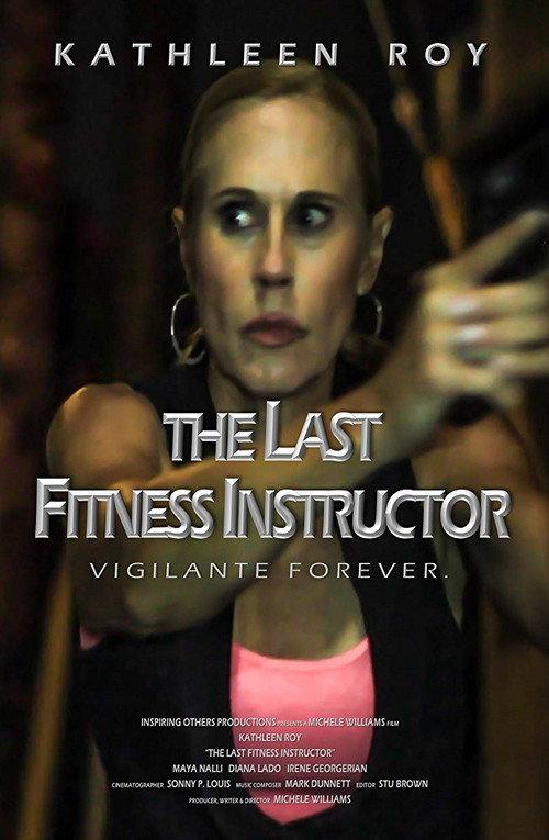 The Last Fitness Instructor 2016 official movie poster