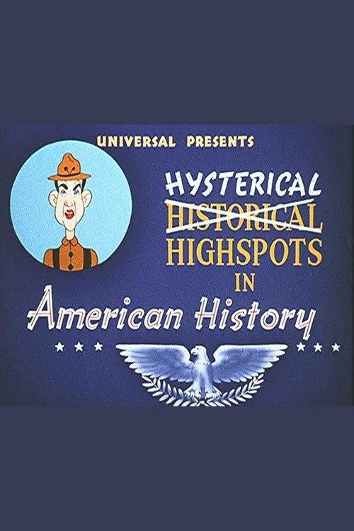 Hysterical Highspots in American History 1941 official movie poster