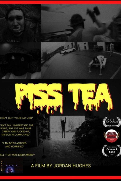 Piss Tea  official movie poster