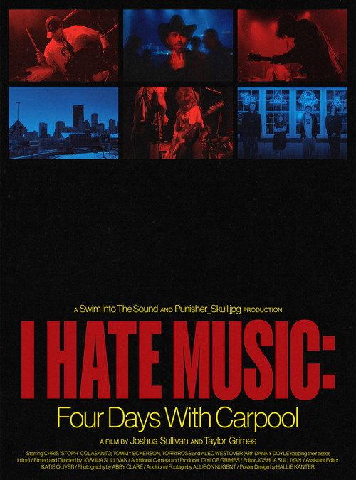 I Hate Music: Four Days with Carpool 2024 official movie poster