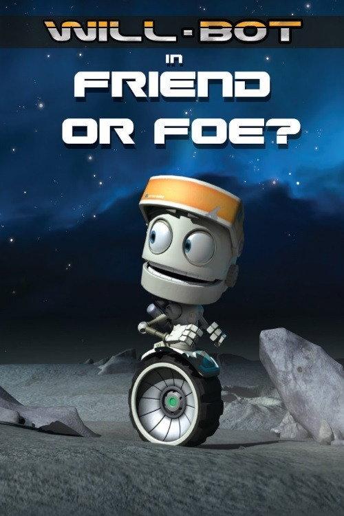 Will-Bot: Friend or Foe 2013 official movie poster