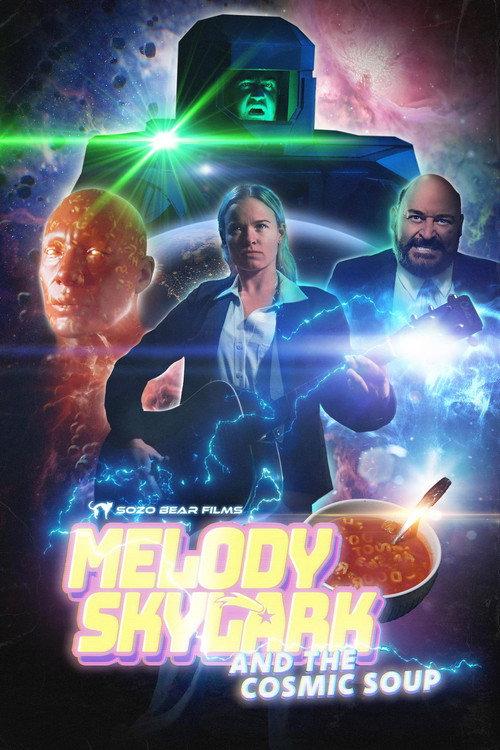 Melody Skylark And The Cosmic Soup 2023 official movie poster