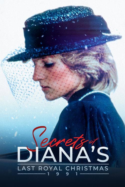 Secrets of Diana's Last Royal Christmas: 1991 2021 official movie poster