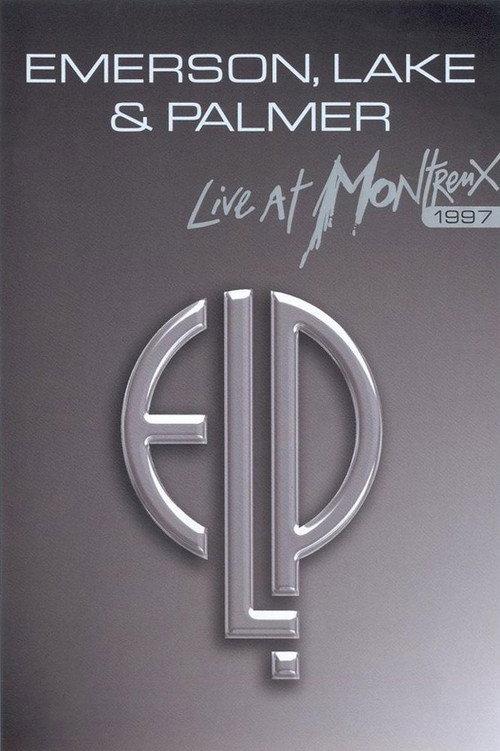 Emerson, Lake & Palmer - Live at Montreux 1997 official movie poster