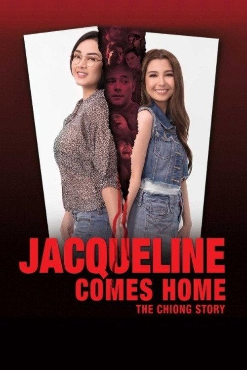 Jacqueline Comes Home: The Chiong Story 2018 official movie poster
