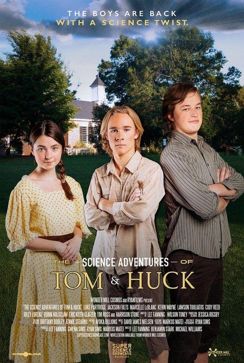 The Science Adventures of Tom & Huck 2025 official movie poster