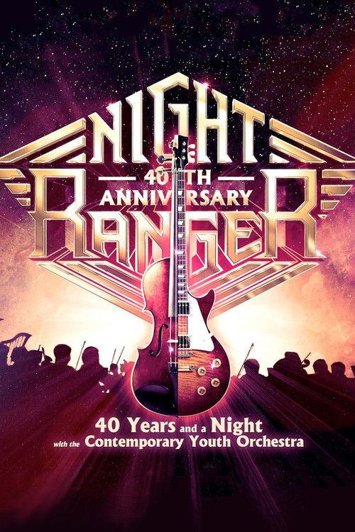 Night Ranger: 40 Years And A Night (With Contemporary Youth Orchestra) 2023 official movie poster
