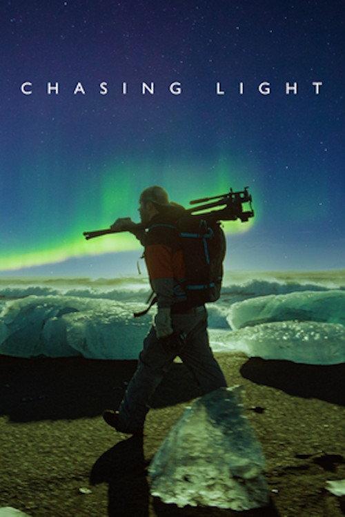 Chasing Light 2018 official movie poster