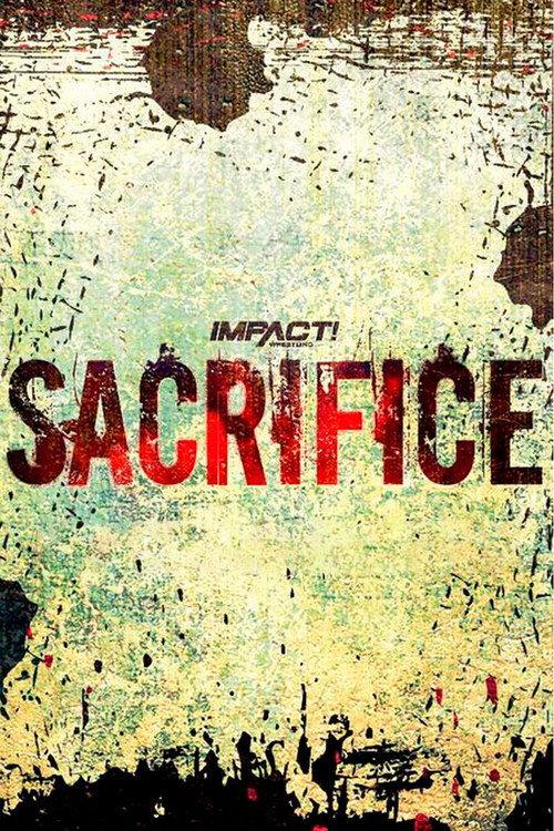 IMPACT Wrestling: Sacrifice 2023 2023 official movie poster