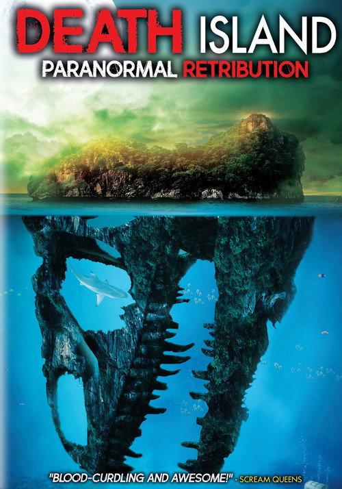 Death Island: Paranormal Retribution 2017 official movie poster