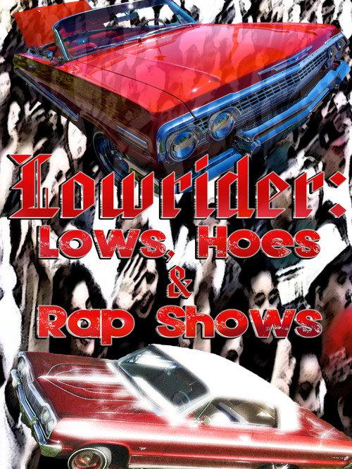 Lows, Hoes & Rap Shows 2004 official movie poster