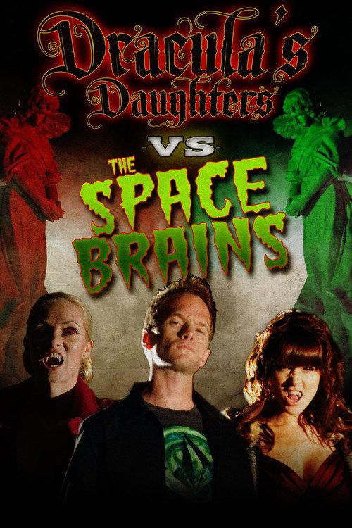 Dracula's Daughter vs. the Space Brains 2010 official movie poster