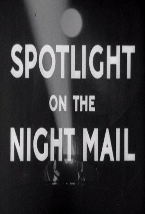 Spotlight on the Night Mail 1948 official movie poster