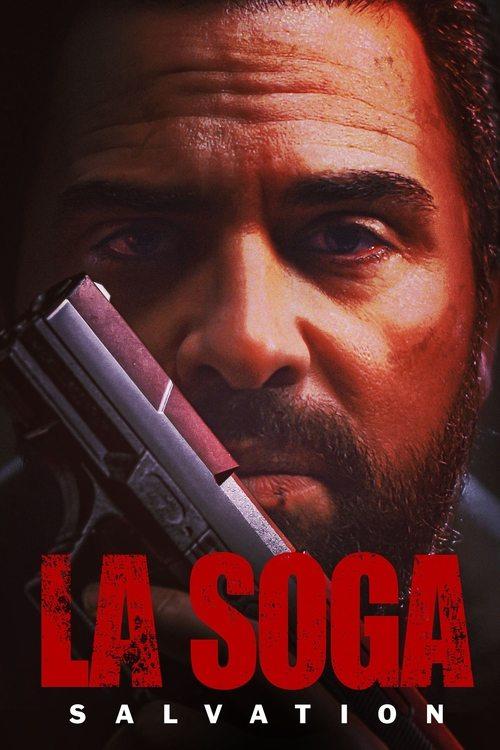 La Soga: Salvation 2022 official movie poster