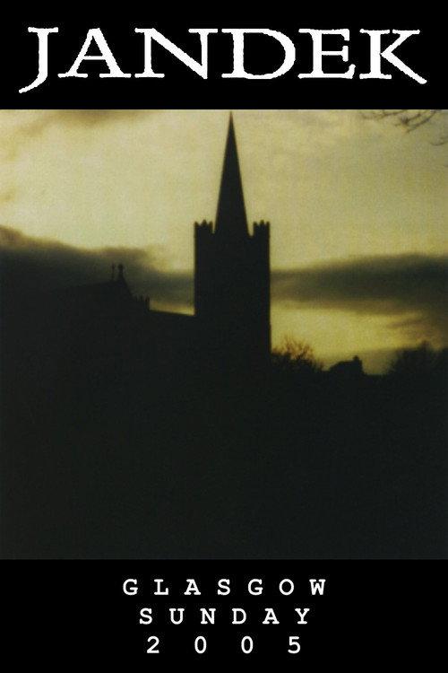Jandek: Glasgow Sunday 2005 2009 official movie poster