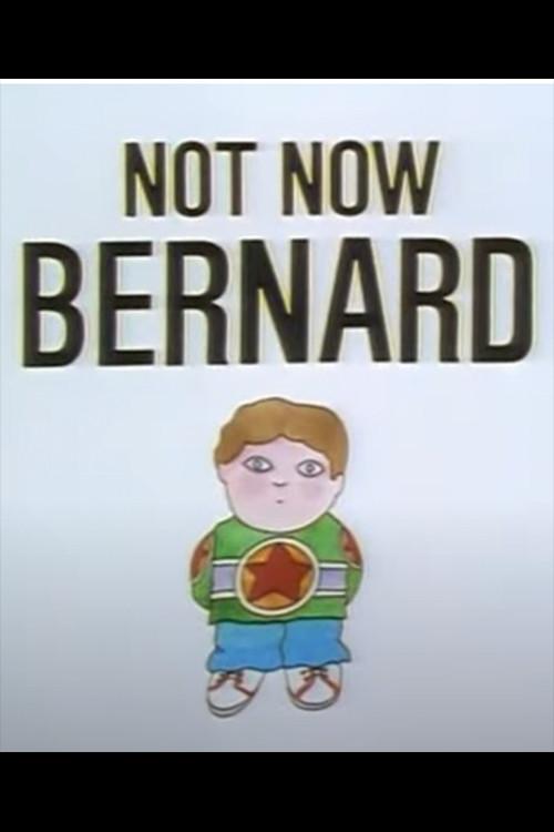 Not Now Bernard 1991 official movie poster