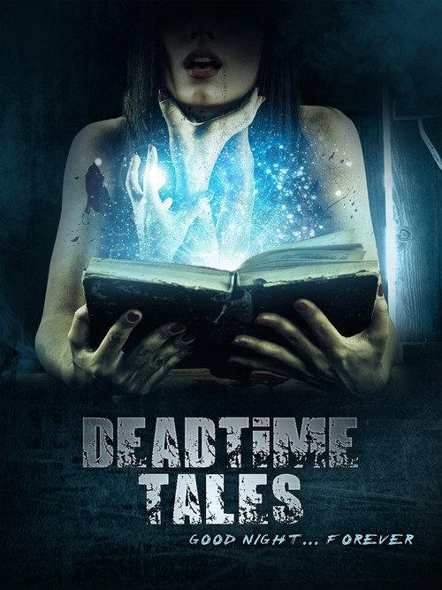 Deadtime Tales 2018 official movie poster