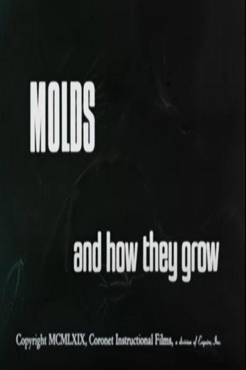 Molds and How They Grow 1969 official movie poster