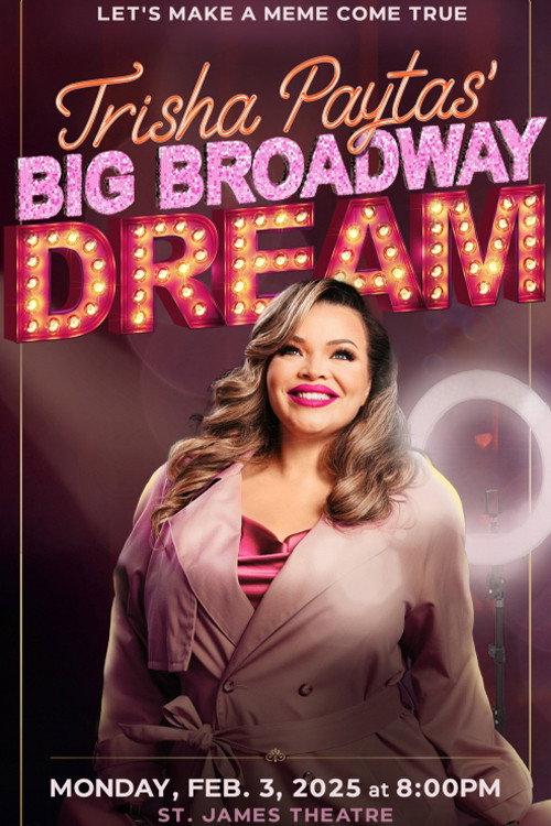 Trisha Paytas' Big Broadway Dream 2025 official movie poster