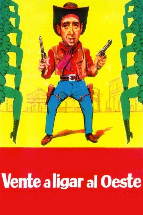 Vente a ligar al Oeste 1972 official movie poster