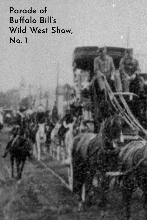 Parade of Buffalo Bill's Wild West Show, No. 1 1898 official movie poster