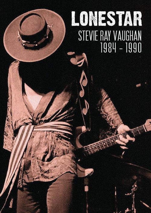 Lonestar: Stevie Ray Vaughan 1984-1989 2017 official movie poster