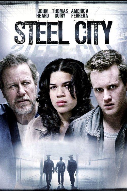 Steel City 2006 official movie poster