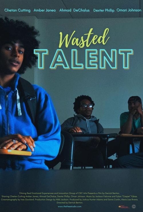 Wasted Talent 2021 official movie poster