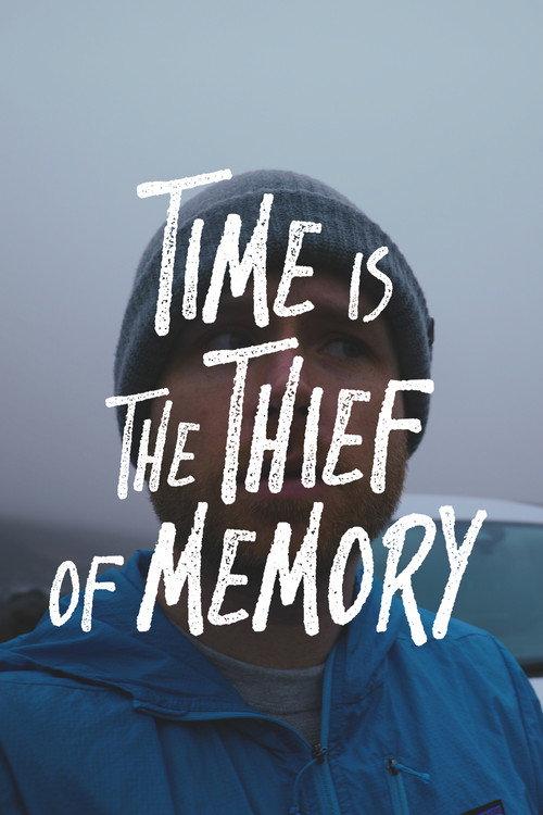 Time is the Thief of Memory 2024 official movie poster