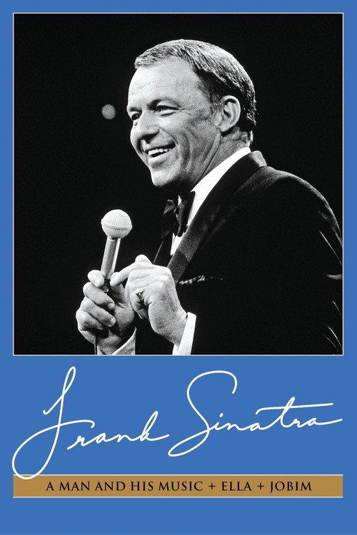 Frank Sinatra: A Man and His Music + Ella + Jobim 1967 official movie poster