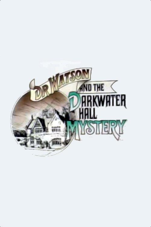 Dr. Watson and the Darkwater Hall Mystery 1974 official movie poster