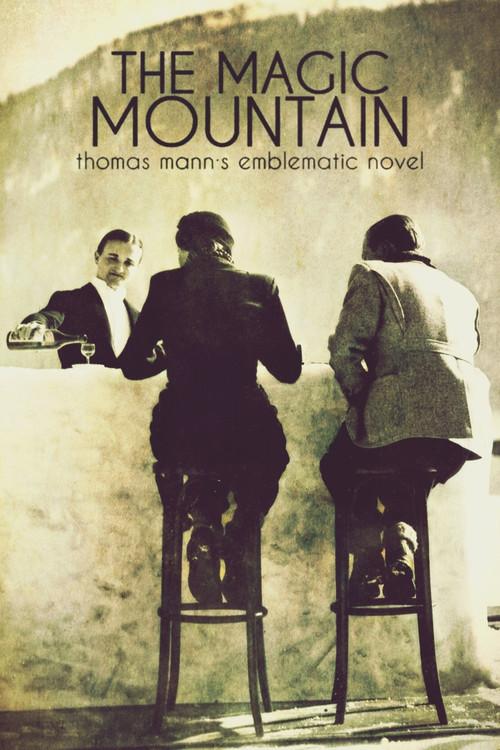 The Magic Mountain: Thomas Mann's Emblematic Novel 2024 official movie poster